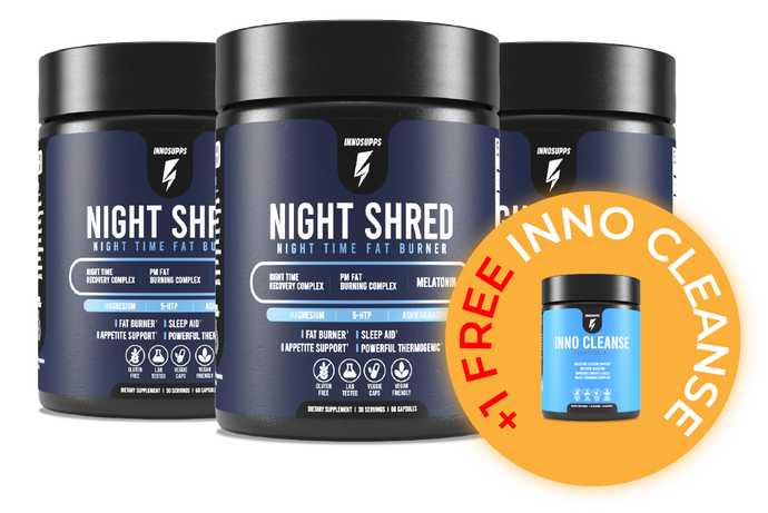 3 Bottles of Night Shred + 1 Free Inno Cleanse